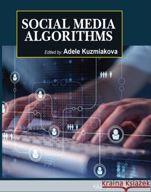 Social Media Algorithms Adele Kuzmiakova 9781779564207