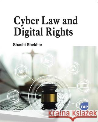 Cyber Law and Digital Rights Shashi Shekhar 9781779569301 Toronto Academic Press