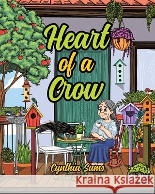 Heart of a Crow Cynthia Sams 9781779627315 Tellwell Talent