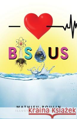 Bisous Mathieu Poulin Sen Li 9781779629364 Tellwell Talent