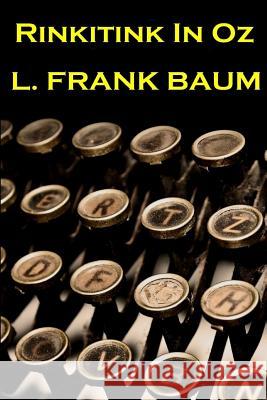 Lyman Frank Baum - Rinkitink In Oz Baum, Lyman Frank 9781780004303 Word to the Wise