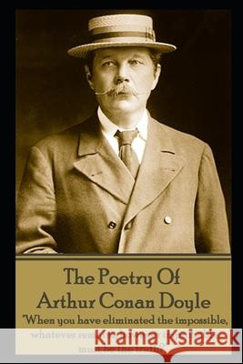 Arthur Conan Doyle, The Poetry Of Arthur Conan Doyle 9781780005072 Portable Poetry