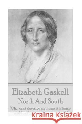 Elizabeth Gaskell - North and South Elizabeth Cleghorn Gaskell 9781780006550