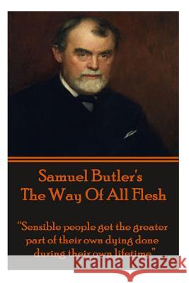 Samuel Butler's The Way Of All Flesh: 