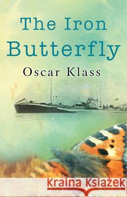 The Iron Butterfly Oscar Klass 9781780038476