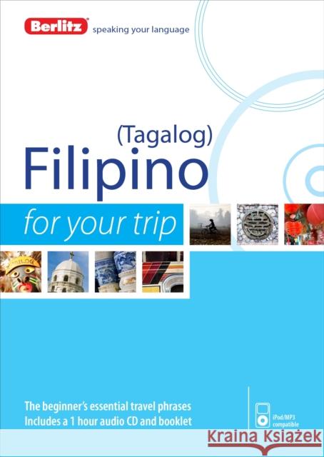 Berlitz Language: Filipino for Your Trip Berlitz 9781780044170