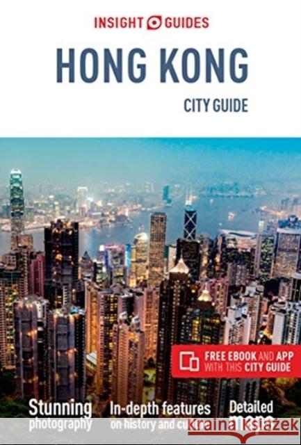 Insight Guides City Guide Hong Kong (Travel Guide with Free Ebook) Insight Guides 9781780057132 Insight Guides