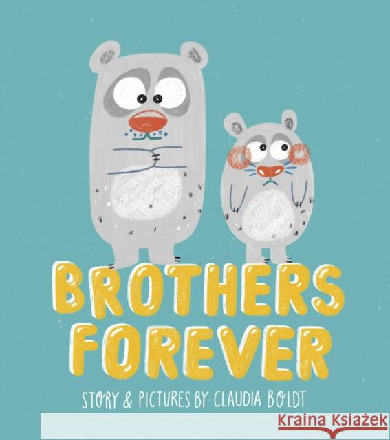 Brothers Forever Claudia Boldt 9781780080338