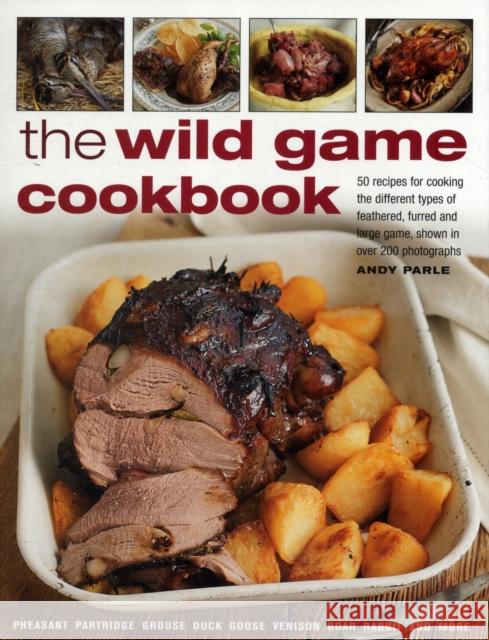 Wild Game Cookbook Andy Parle 9781780191478 0