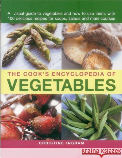 Cook's Encyclopedia of Vegetables Ingram Christine 9781780193458