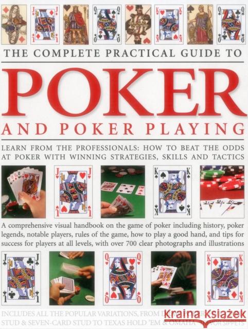 Complete Practical Guide to Poker and Poker Playing Sippets Trevor 9781780194080 Southwater Publishing