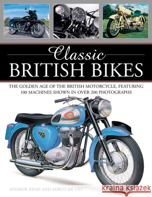 Classic British Bikes Kemp Andrew 9781780194141 Anness Publishing