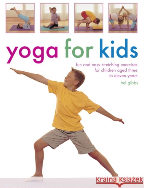 Yoga for Kids Gibbs Bel 9781780194622