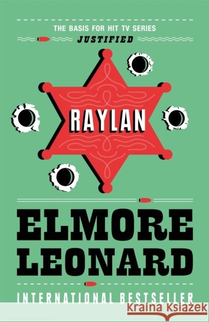 Raylan Elmore Leonard 9781780222301 Orion Publishing Co