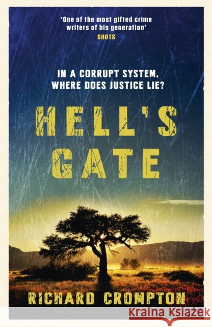 Hell's Gate Richard Crompton 9781780222738