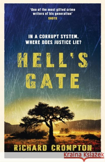 Hell's Gate Richard Crompton 9781780222738 PHOENIX HOUSE