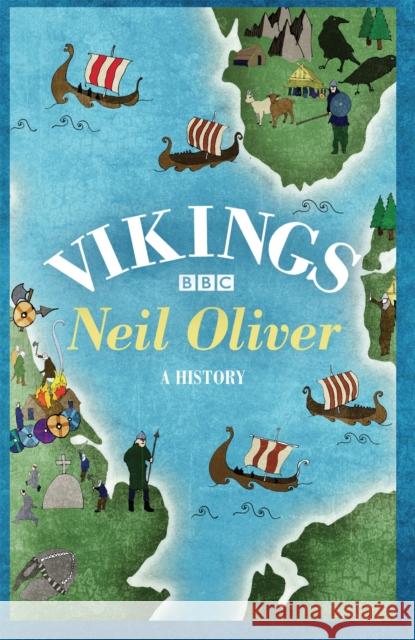 Vikings Neil Oliver 9781780222820