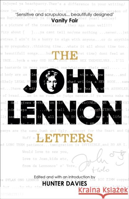 The John Lennon Letters: Edited and with an Introduction by Hunter Davies Hunter Davies 9781780225036 Orion Publishing Co