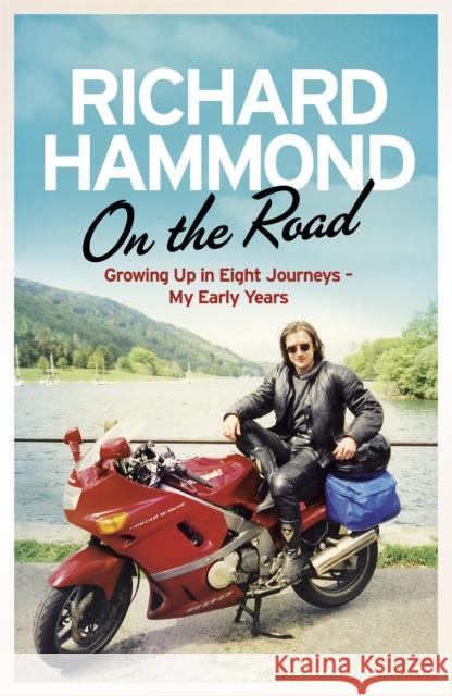 On the Road: Growing Up in Eight Journeys: My Early Years Hammond, Richard 9781780225098 PHOENIX HOUSE