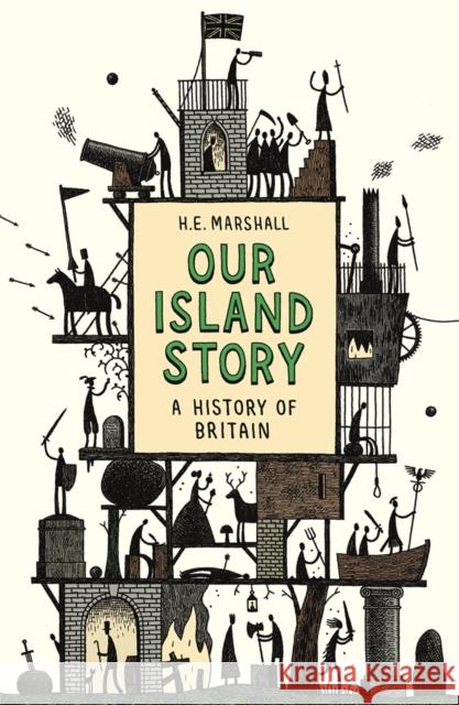 Our Island Story H E Marshall 9781780228921 Orion Publishing Co