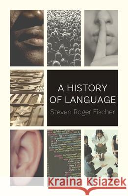 A History of Language Steven Roger Fischer 9781780239033