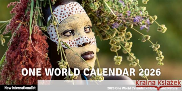 One World Calendar 2026 New Internationalist 9781780266299