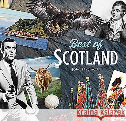 Best of Scotland: A Caledonian Miscellany John MacLeod 9781780272016 Birlinn General