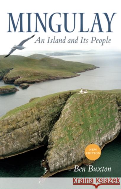 Mingulay: An Island and its People Ben Buxton 9781780273044