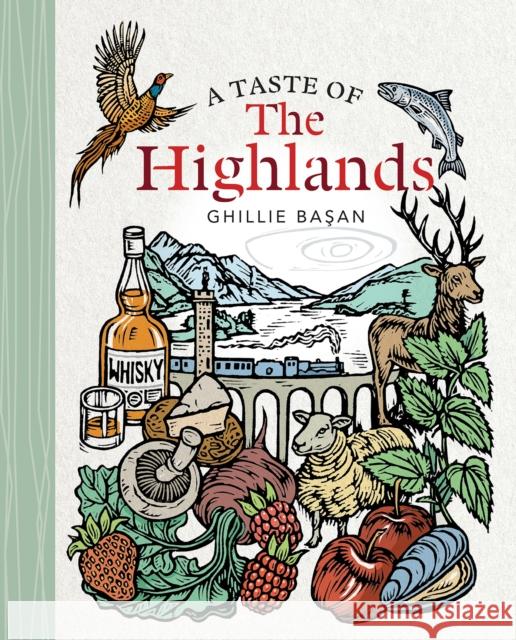 A Taste of the Highlands Ghillie Basan 9781780277424 Birlinn General