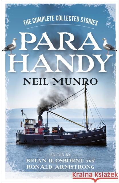 Para Handy: The Complete Collected Stories Neil Munro 9781780278001 Birlinn General