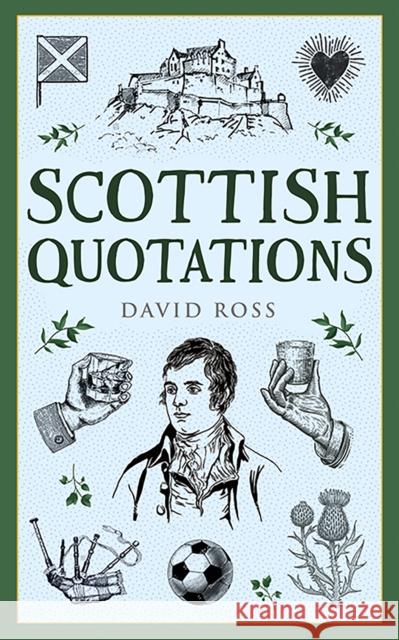 Scottish Quotations David Ross 9781780278483