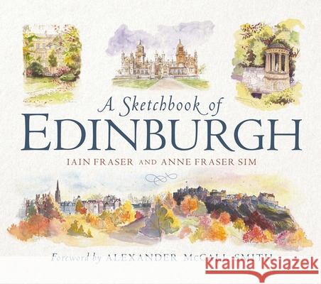 A Sketchbook of Edinburgh Anne Fraser 9781780279183 Birlinn General