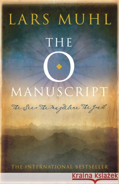 The O Manuscript: The Scandinavian Bestseller Lars Muhl 9781780286723 Watkins Media Limited