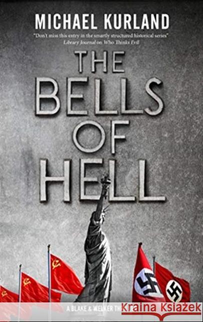 The Bells of Hell Michael Kurland 9781780291512