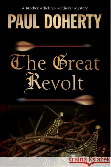 The Great Revolt Doherty, Paul 9781780295688 Severn House Trade Paperback