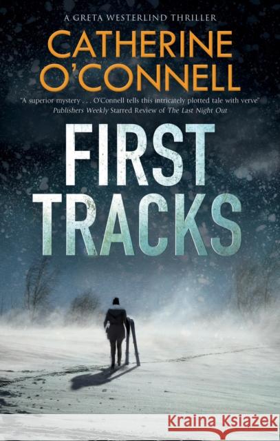 First Tracks Catherine O'Connell 9781780295985 Canongate Books