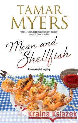 Mean and Shellfish Tamar Myers 9781780297729 Canongate Books