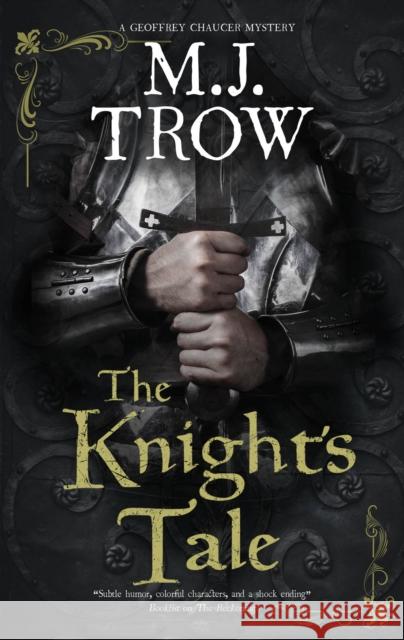 The Knight's Tale M.J. TROW 9781780298016