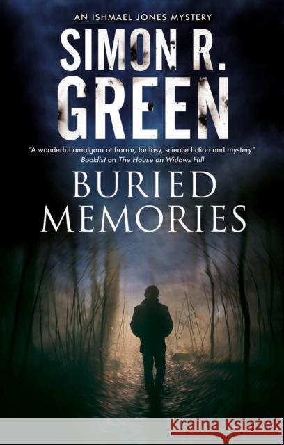 Buried Memories SIMON R. GREEN 9781780298153 