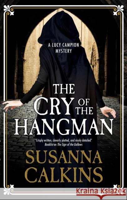 The Cry of the Hangman Susanna Calkins 9781780298207 Canongate Books