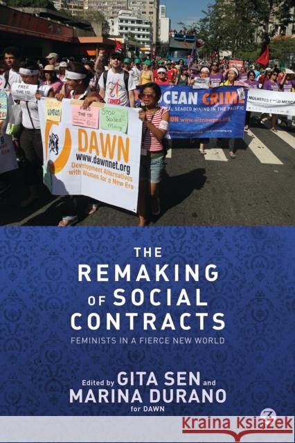 The Remaking of Social Contracts: Global Feminists in the Twenty-First Century Francisco, Josefa 9781780321592 Zed Books