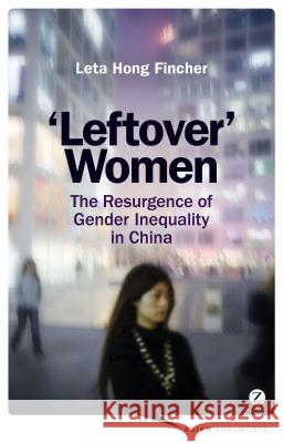 Leftover Women Fincher, Leta Hong 9781780329222 Zed Books