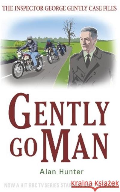 Gently Go Man Alan Hunter 9781780331485 Constable & Robinson