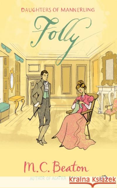 Folly M. C. Beaton 9781780333267 Constable & Robinson