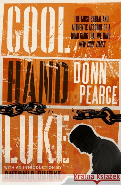 Cool Hand Luke: Introduction by Antonia Quirke Dom Pearce 9781780333816