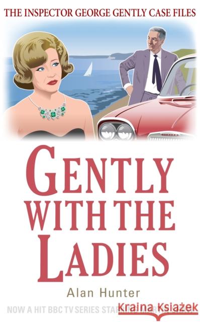 Gently with the Ladies Alan Hunter 9781780339382 0