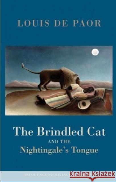 The Brindled Cat and the Nightingale's Tongue Louis De Paor 9781780371092