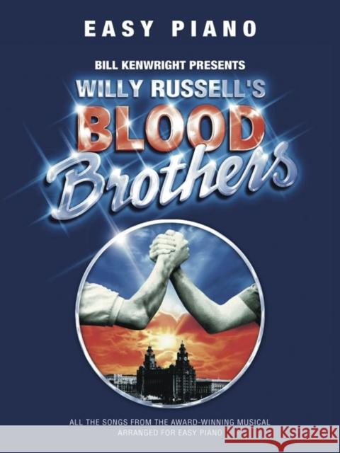 Willy Russell: Blood Brothers-Easy Piano  9781780381411 Omnibus Press