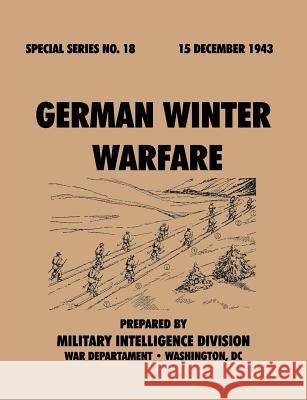 German Winter Warfare (Special Series, no. 18) Military Intelligence Division 9781780390697 Military Bookshop