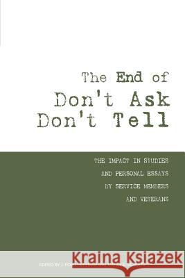 The End of Don't Ask Don't Tell J. For Tammy S. Schultz 9781780391557 Military Bookshop